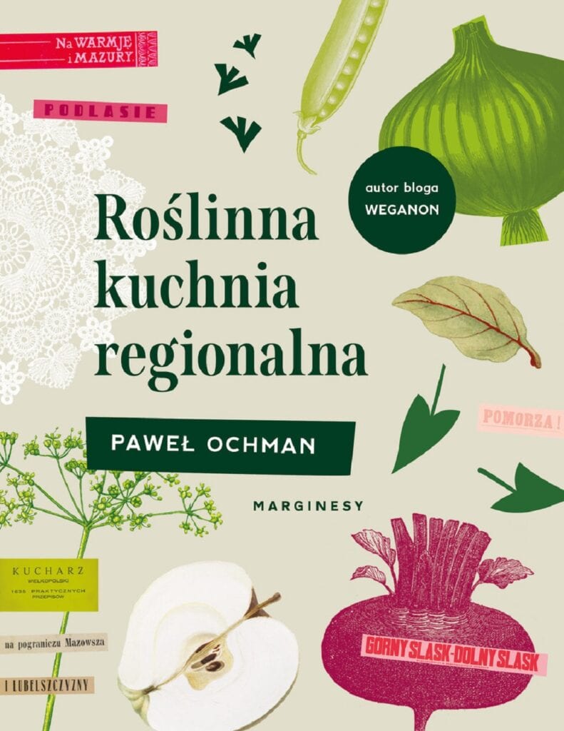 Paweł Ochman - Roślinna kuchnia regionalna – Monitor Rynkowy