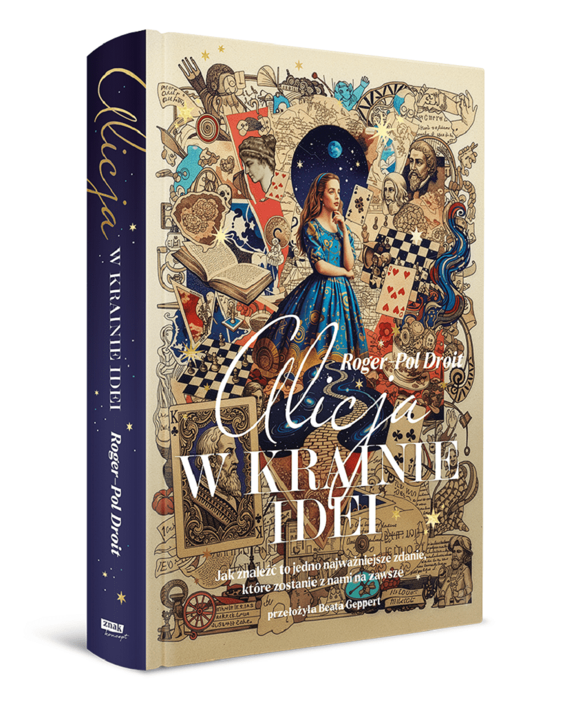 Roger-Pol Droit – Alicja w Krainie Idei