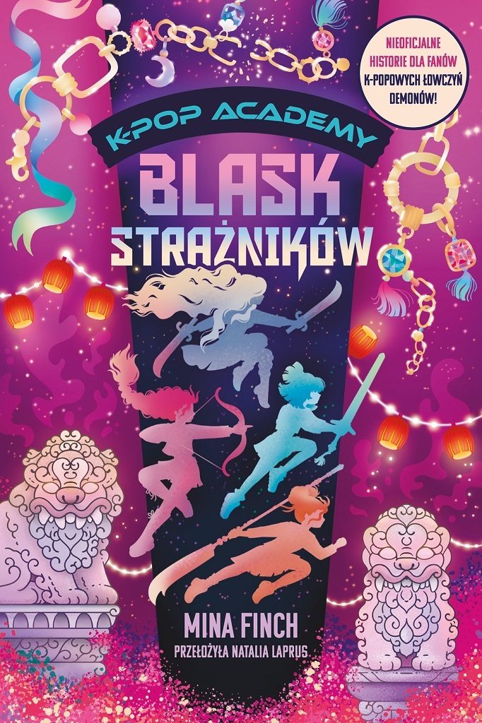 Mina Finch – Blask strażników. K-Pop Academy. Tom 4