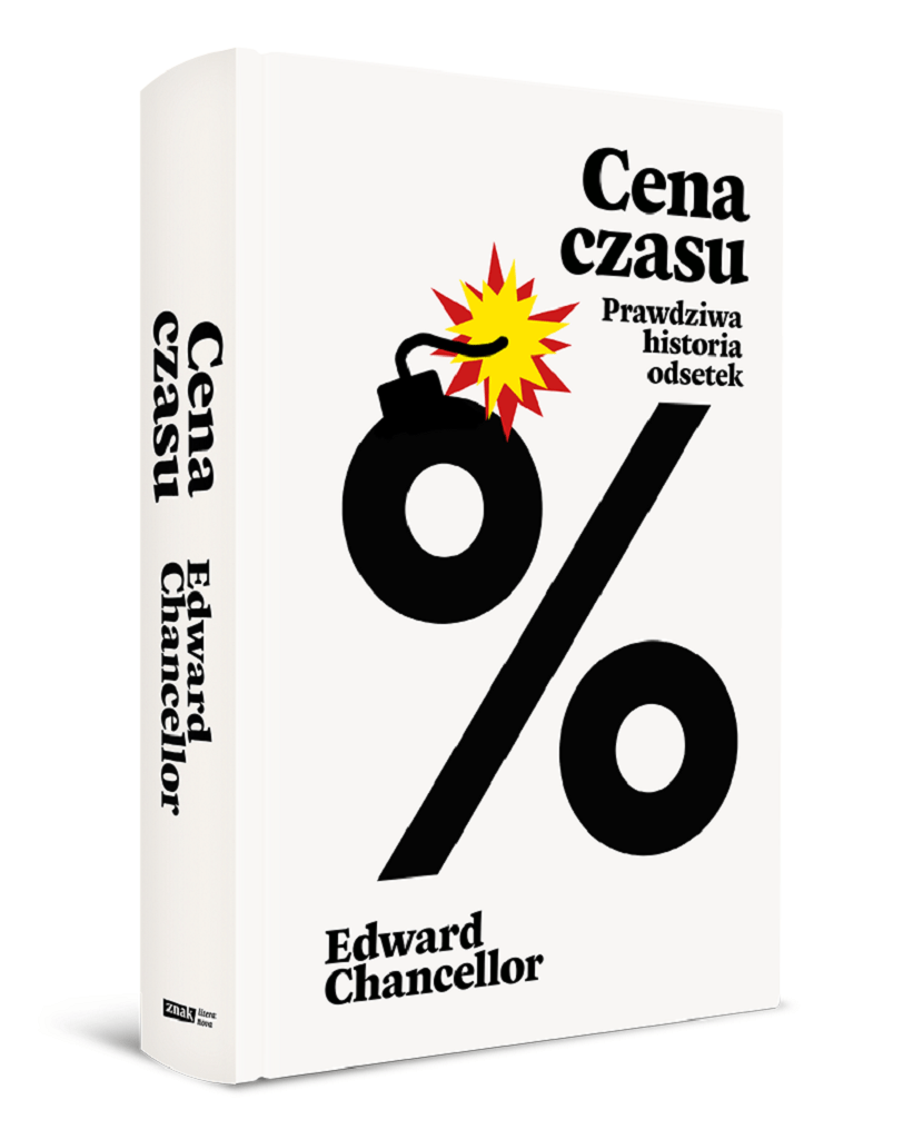 Edward Chancellor – Cena czasu. Prawdziwa historia odsetek
