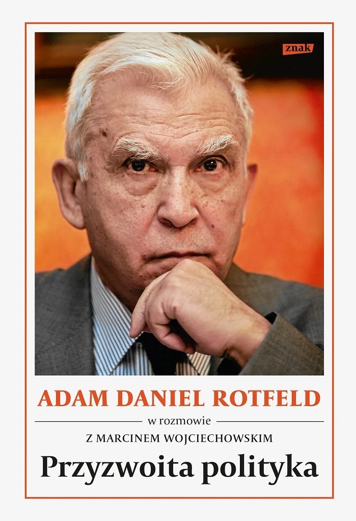 Adam Daniel Rotfeld – Przyzwoita polityka