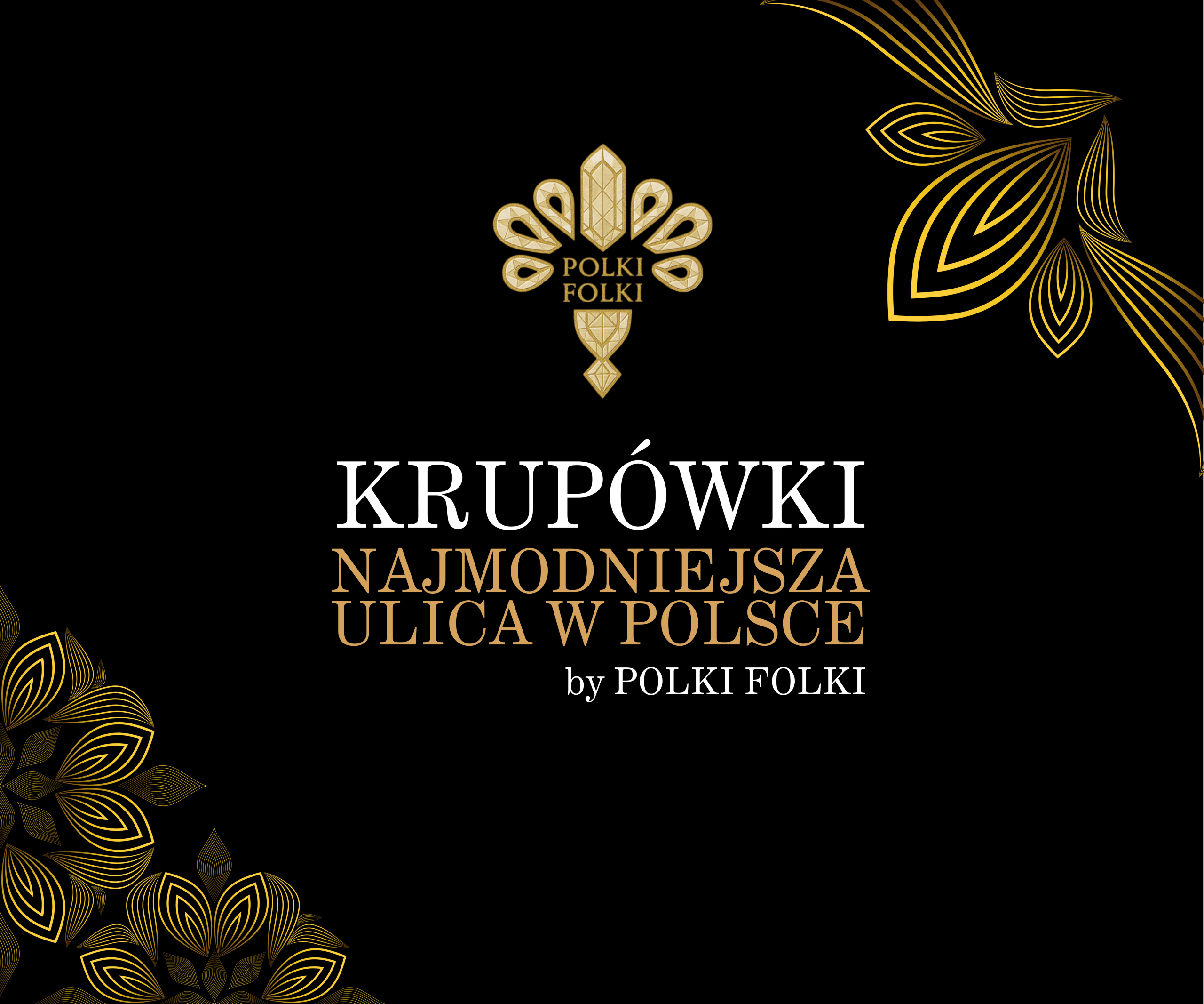 Krupówki – Najmodniejsza Ulica w Polsce by POLKI FOLKI