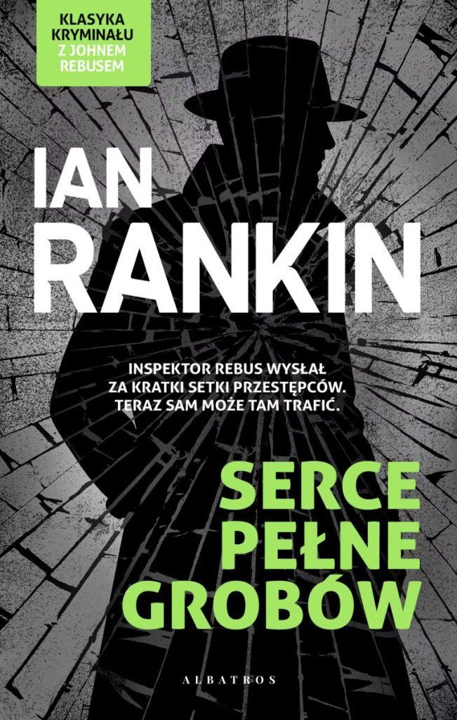 Ian Rankin – Serce pełne grobów