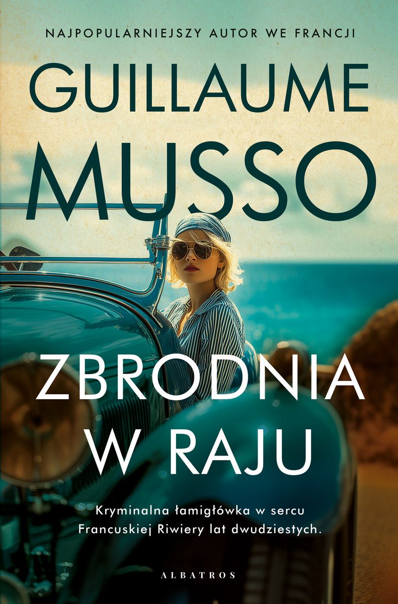 Guillaume Musso – Zbrodnia w raju