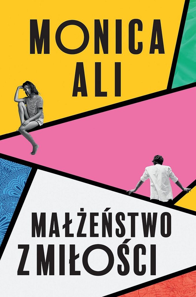 Monica Ali – Małżeństwo z miłości