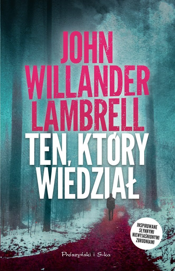 John Willander Lambrell – Ten, który wiedział