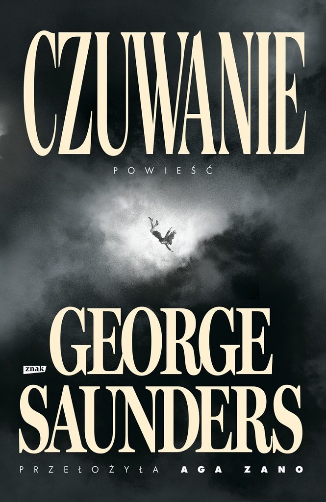 George Saunders – Czuwanie