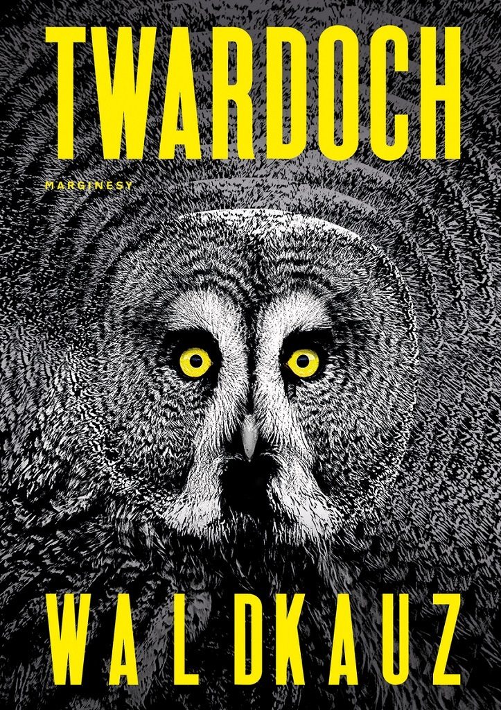 Szczepan Twardoch – Waldkauz