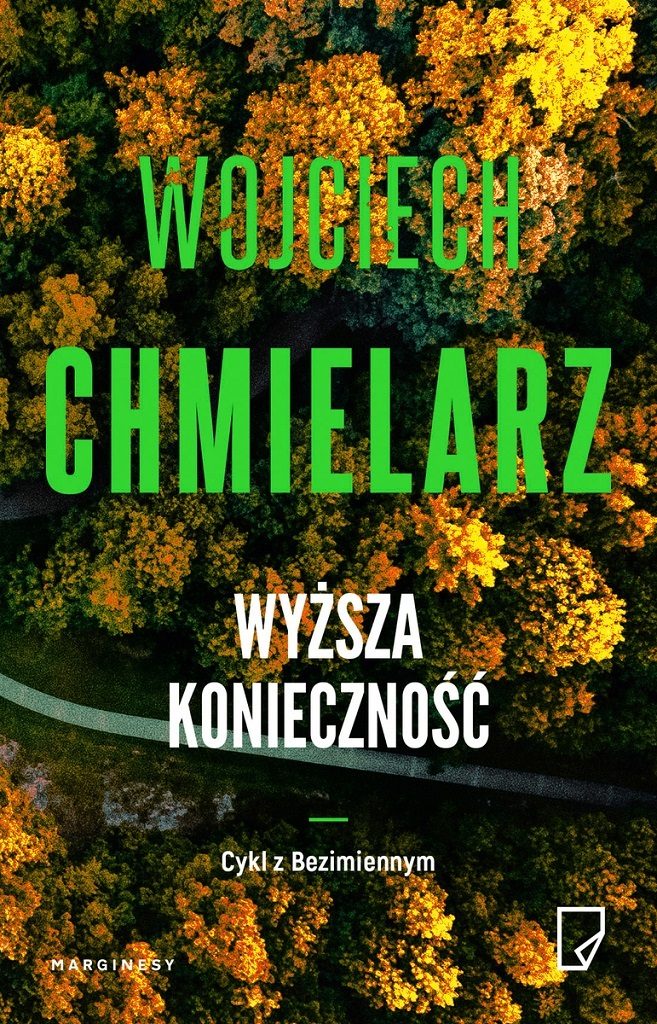 Wojciech Chmielarz – Wyższa konieczność